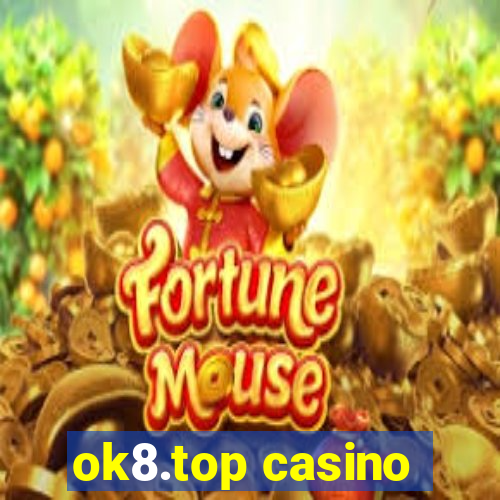 ok8.top casino